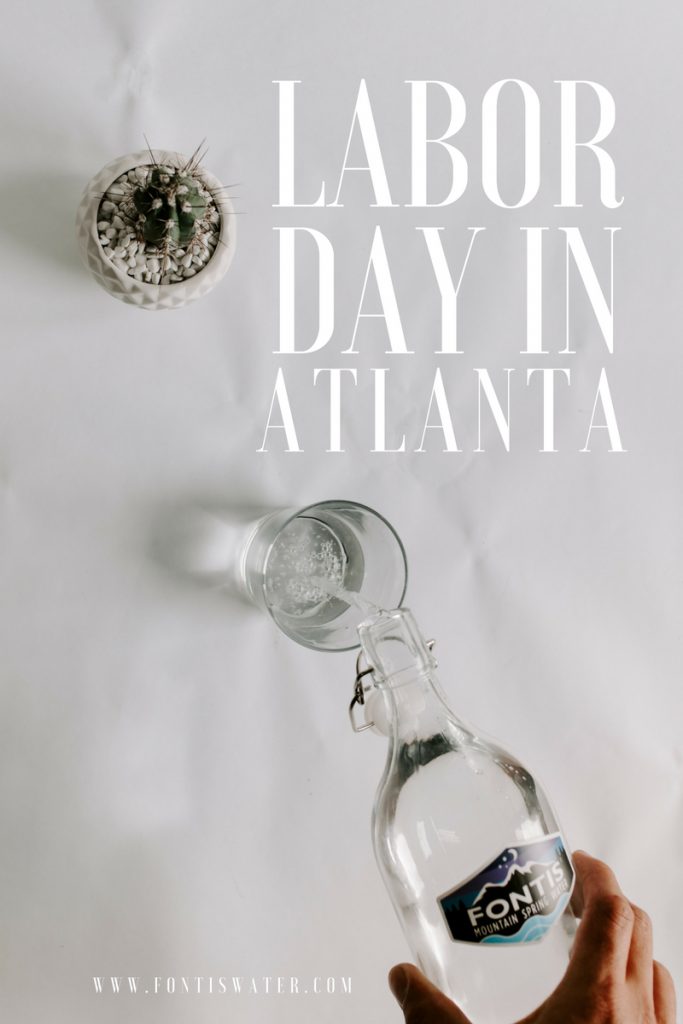 Labor Day Weekend Fun in Atlanta Fontis Water